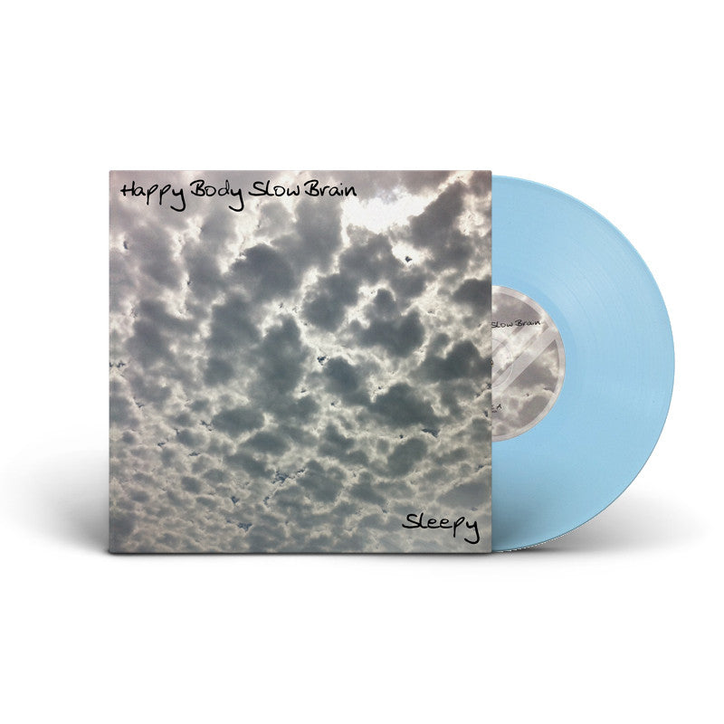 Happy Body Slow Brain : Sleepy EP (Baby Blue)